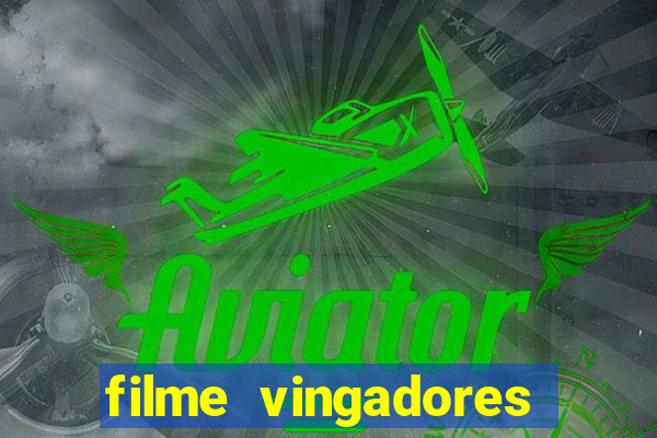 filme vingadores ultimato completo dublado gratis